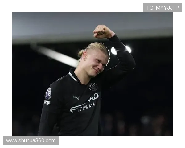 哈兰德英超94球创纪录主场进球仅次阿圭罗成曼城传奇